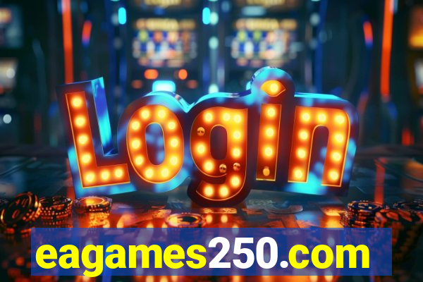 eagames250.com