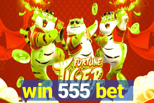 win 555 bet