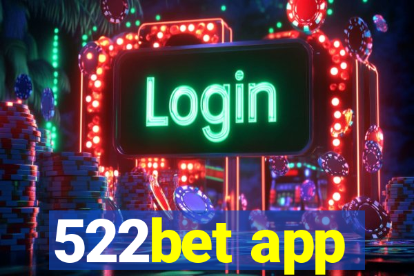 522bet app