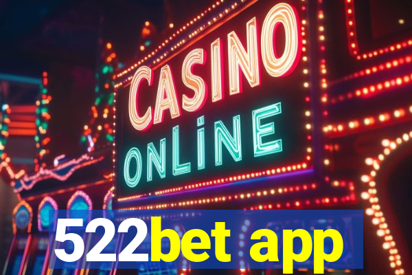 522bet app