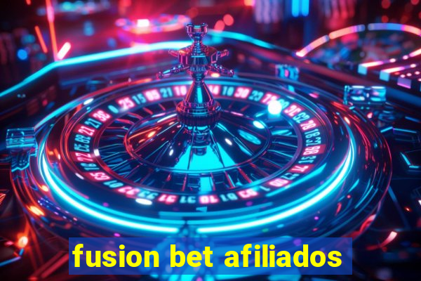 fusion bet afiliados