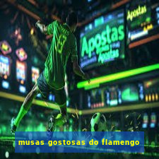 musas gostosas do flamengo