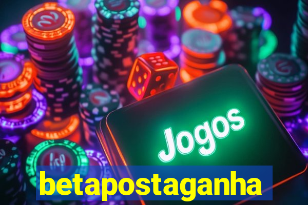 betapostaganha