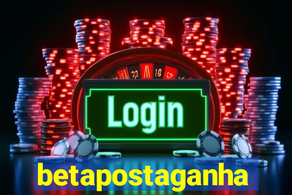 betapostaganha