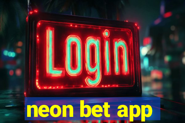 neon bet app