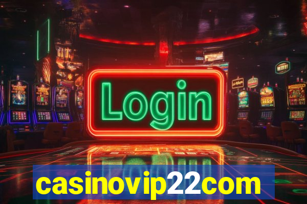casinovip22com