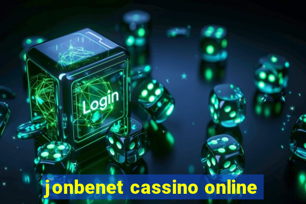 jonbenet cassino online