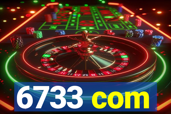 6733 com