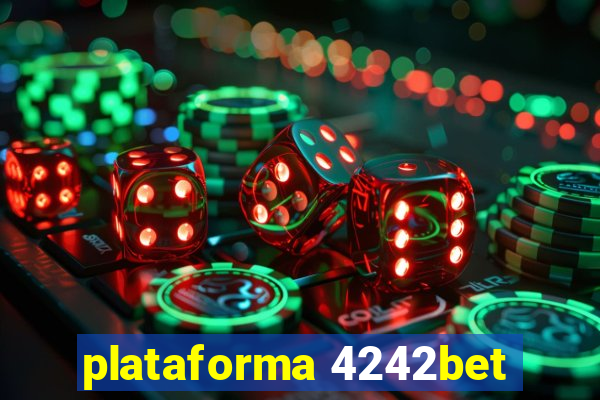 plataforma 4242bet