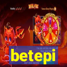 betepi