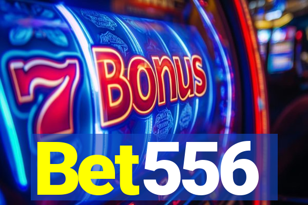 Bet556