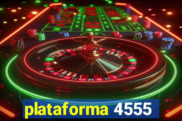 plataforma 4555
