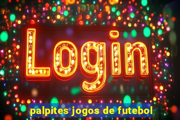 palpites jogos de futebol