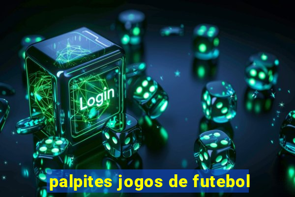 palpites jogos de futebol