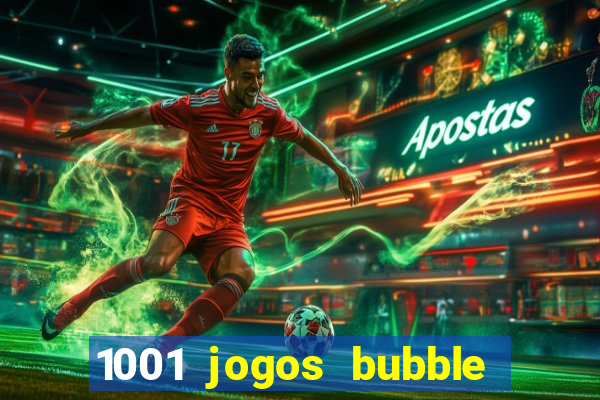 1001 jogos bubble shooter grátis