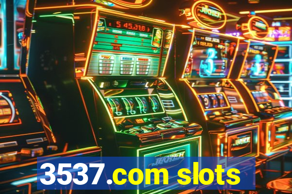 3537.com slots