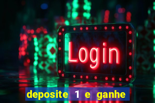 deposite 1 e ganhe 10 vai de bet