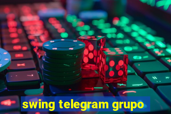 swing telegram grupo