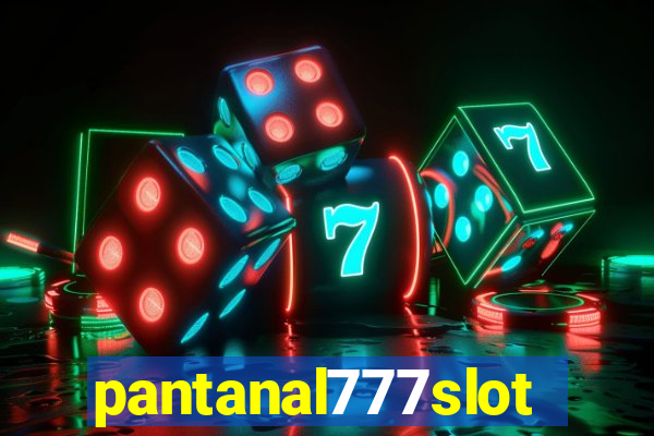 pantanal777slots.com