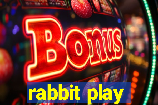 rabbit play