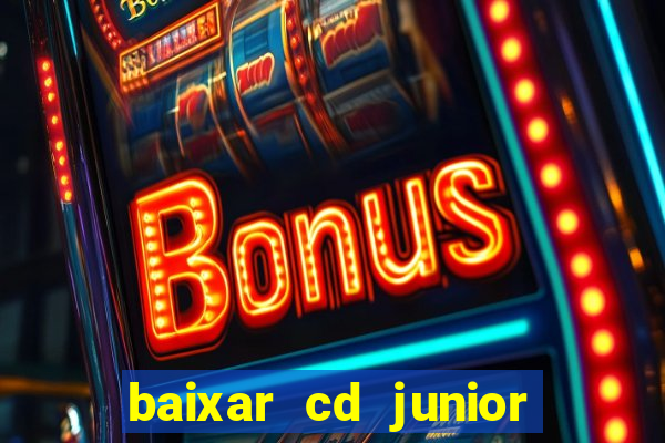 baixar cd junior marques 2024