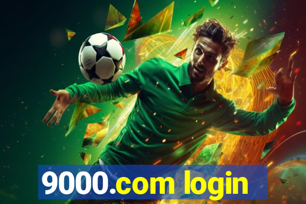 9000.com login