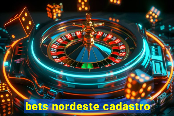 bets nordeste cadastro
