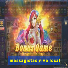 massagistas viva local