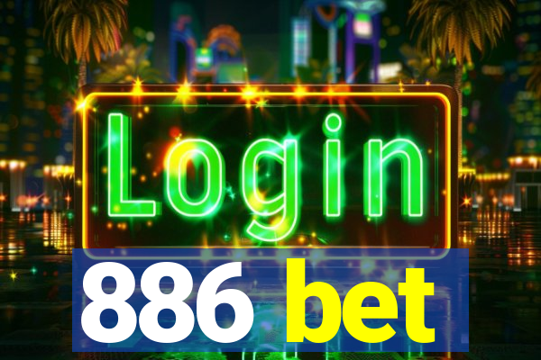 886 bet