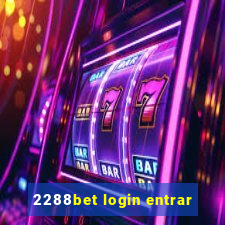 2288bet login entrar