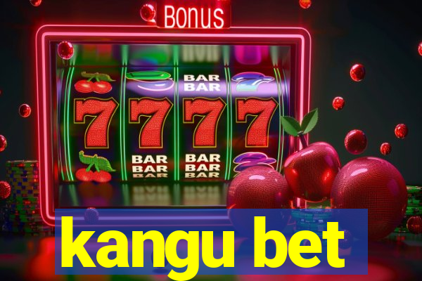 kangu bet