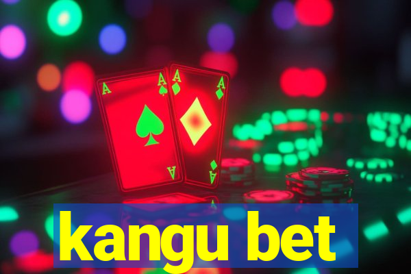 kangu bet