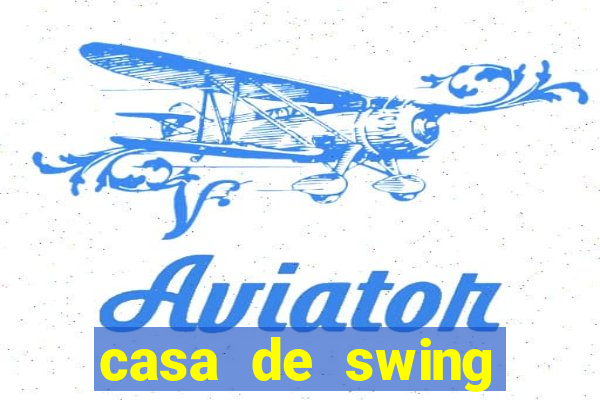 casa de swing porto seguro