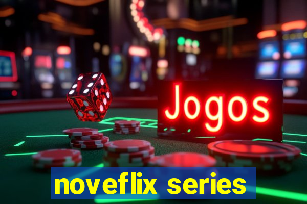 noveflix series