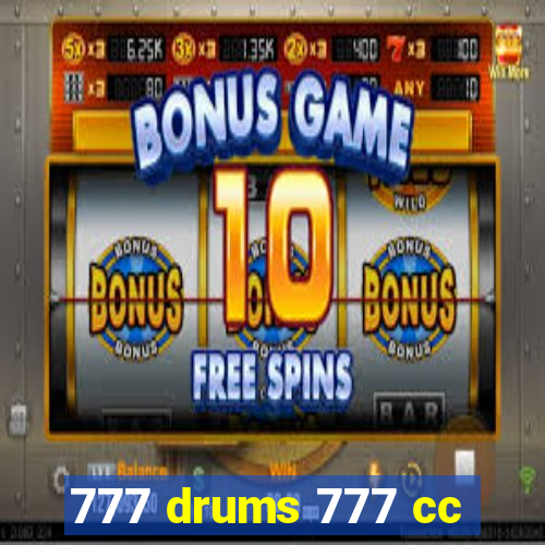 777 drums 777 cc