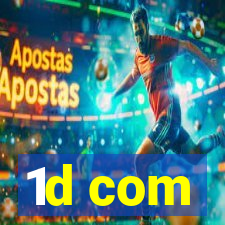 1d com