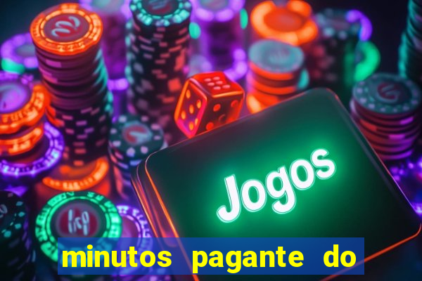 minutos pagante do fortune tiger