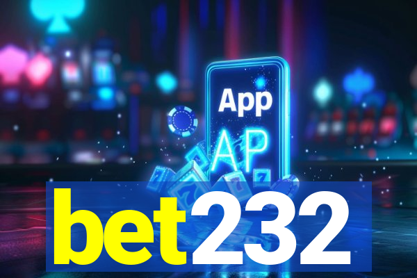 bet232