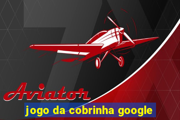 jogo da cobrinha google