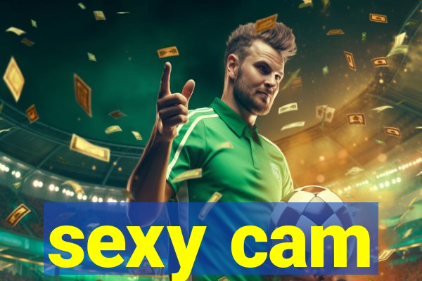 sexy cam