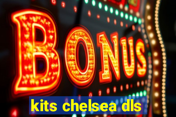kits chelsea dls