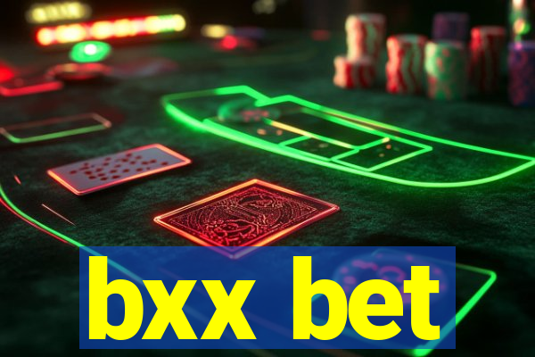 bxx bet