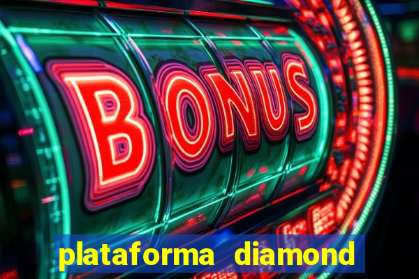 plataforma diamond 777 bet