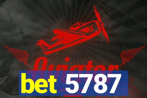 bet 5787