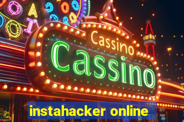 instahacker online