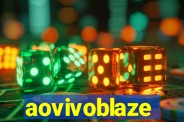 aovivoblaze