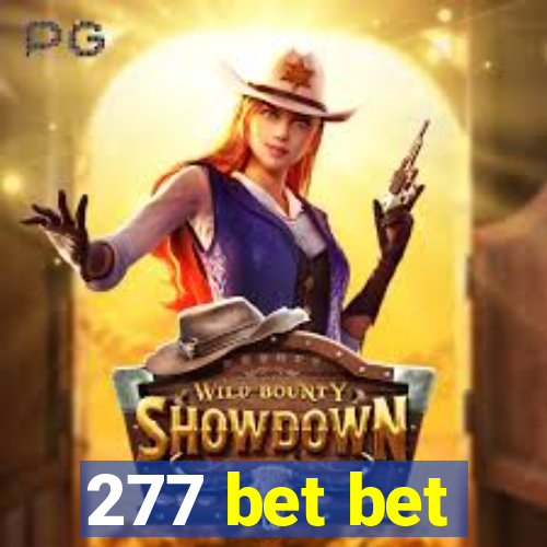 277 bet bet