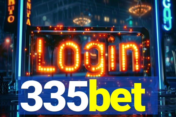 335bet
