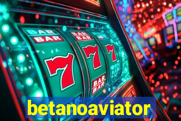 betanoaviator
