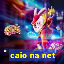 caio na net